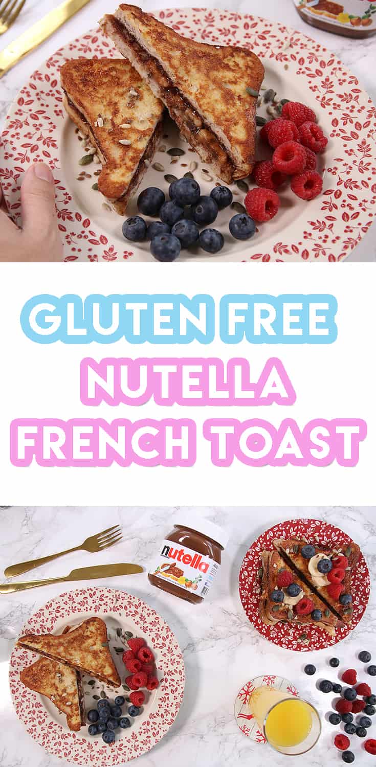 Gluten Free French Toast Recipe with Nutella