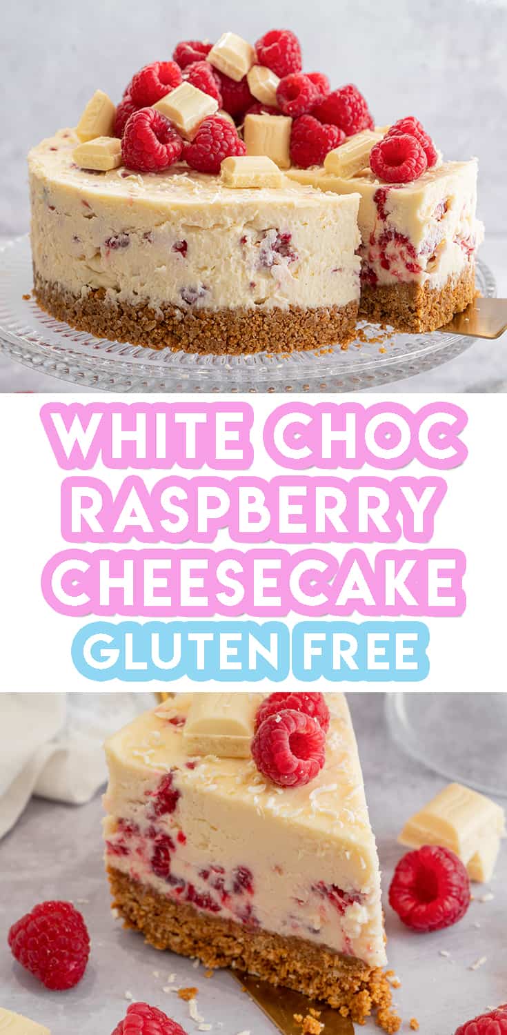 My Gluten Free White Chocolate and Raspberry Cheesecake Recipe (No-Bake)