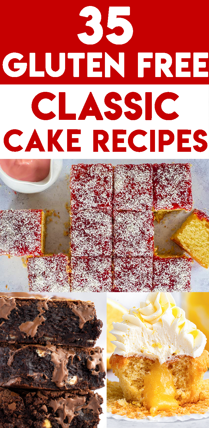 Gluten-free Classic Cake Recipes - 35 of the BEST recipes you need to try!